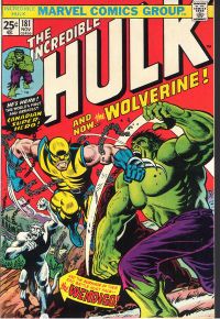 The Incredible Hulk #181 (Nov. 1974), featuring the first full appearance of the popular X-Man, Wolverine. Art by Herb Trimpe.
