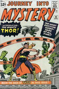 The first appearance of the Mighty Thor, in Journey into Mystery #83 (August, 1962).