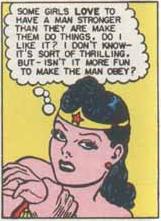 Wonder Woman shows her "dominant" side .