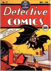 Cover of Detective Comics #27 (May 1939). Art by Bob Kane.